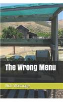 The Wrong Menu