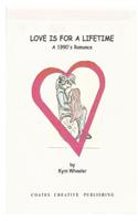 Love is for a lifetime: (English)