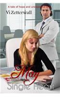May and the Single Heart: A tale of hope and unexpected love