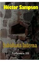 Sabiduria Interna III: (3 Sabiduria Interna)