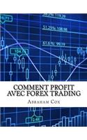 Comment profit avec Forex Trading
