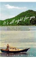 It's All Right For You
