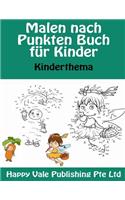 Malen nach Punkten Buch für Kinder: Kinderthema