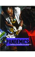 Pandemics: Deadly Disease Outbreaks