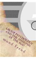 Group Psychology and The Analysis of The Ego