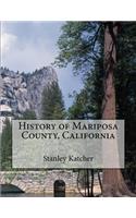 History of Mariposa County, California