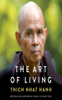 Art of Living: Peace and Freedom in the Here and Now