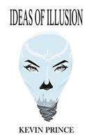 Ideas of Illusion