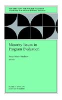 Minority Issues in Program Evaluation: New Directions for Program Evaluation