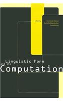 Linguistic Form and Its Computation