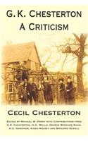 G. K. Chesterton, a Criticism