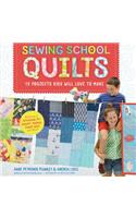 Sewing School (R) Quilts