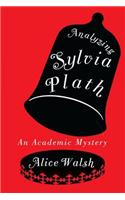 Analyzing Sylvia Plath
