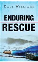 Enduring Rescue