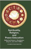 Spirituality, Religion, and Peace Education (Hc)