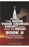 Book Your Church Doesn't Want You to Read, Book II