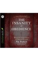 The Insanity of Obedience
