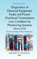 Diagnostics of Electrical Equipment Faults & Power Overhead Transmission Line Condition by Monitoring Systems (Smart Grid)