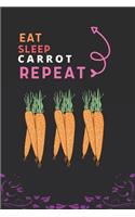 Eat Sleep Carrot Repeat: Best Gift for Carrot Lovers, 6 x 9 in, 110 pages book for Girl, boys, kids, school, students