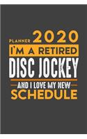 Planner 2020 for retired DISC JOCKEY DJ