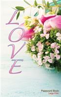 Love Password Book Large Print