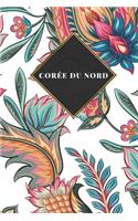 Corée du Nord: Carnet de voyage ligné ou carnet de voyage ligné - Journal de voyage pour hommes et femmes avec lignes