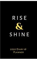 Rise & Shine 2020 Diary & Planner