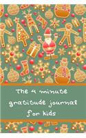 The 4 Minute Gratitude Journal for Kids