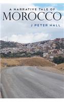 A Narrative Tale of Morocco