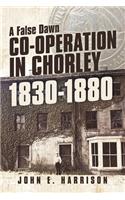 Co-operation In Chorley 1830-1880