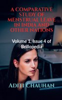 A Comparative Study of Menstrual Leave in India and Other Nations