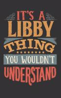 Its A Libby Thing You Wouldnt Understand