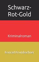 Schwarz-Rot-Gold: Kriminalroman