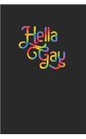 Hella Gay Funny LGBT Notebook 120 Pages Lined Journal