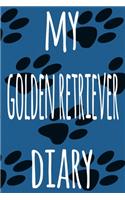 My Golden Retriever Diary: The perfect gift for the dog owner in your life - 6x9 119 page lined journal!