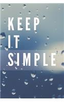 Keep It Simple Notebook