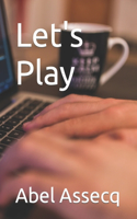 Let's Play