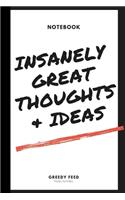 Insanely Great Thoughts + Ideas