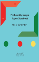 Probability Graph Paper: Mix of 1/2&#8243;, 1/4&#8243;, 1/5&#8243; - Graph paper 5x5 - Probability Graph Paper - 130 pages, 8.5x11 Inches