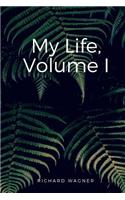 My Life, Volume I