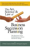 Art, Science and Law of Business Succession Planning