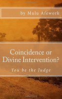 Coincidence or Divine Intervention: You be the Judge