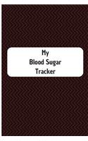 My Blood Sugar Tracker: Portable 6x9, 105 Pages Diabetes, Blood Sugar, Glucose, And Insulin Log Daily Readings For 26 weeks. Before And After Readings for Breakfast, Lunch,