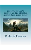 Percival Bland's Proxy and the Missing Mortgagee: Large Print