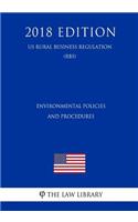 Environmental Policies and Procedures (US Rural Business Regulation) (RBS) (2018 Edition)