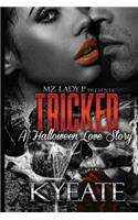 Tricked