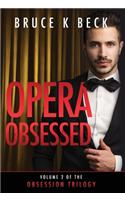 Opera Obsessed