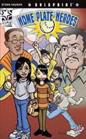 Steck-Vaughn Boldprint Graphic Novels: Individual Student Edition Home Plate Heroes