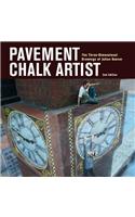 Pavement Chalk Artist: The Three-Dimensional Drawings of Julian Beever: The Three-Dimensional Drawings of Julian Beever