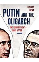 Putin and the Oligarch